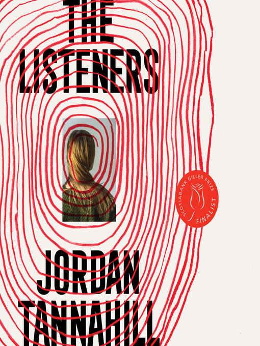 Title details for The Listeners by Jordan Tannahill - Available